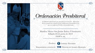 Ordenación Sacerdotal – Junio 04 de 2022 [upl. by Annayat]