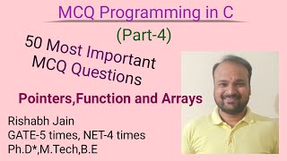 Lect44 Most Important 50 MCQ Questions for Programming in C  PointersFunction and Array Part4 [upl. by Nanyk]