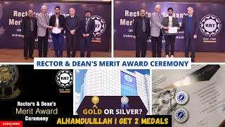 UMT Rectors amp Deans Merit Award Ceremony  Alhamdulillah I got 2 Medals  Arslan Haider Vlogs [upl. by Nahsar975]