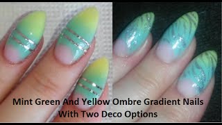 Mint Green And Yellow Ombre Gradient Nails With Two Deco Options [upl. by Herschel]