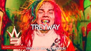 FREE 6ix9ine Type Beat 2018  quotTREYWAYquot Prod By BroConnexion  TRAP INSTRUMENTAL [upl. by Acisey]