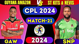 LIVE Guyana Amazon Warriors vs St Kitts and Nevis Patriots 21st Match LIVE CPL 2024 [upl. by Mayce823]