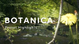 Botanica by Phritz  Preset Highlights [upl. by Aimahs]