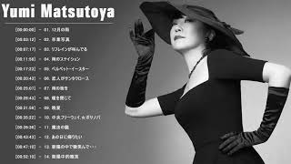 松任谷由実 の人気曲 松任谷由実 メドレー ♥ Yumi Matsutoya Best Songs 2020 [upl. by Assenyl]