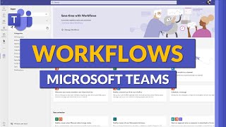 How to use Workflows in Microsoft Teams [upl. by Esilram]