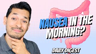 Why Are You Having Nausea In The Morning [upl. by Victor]