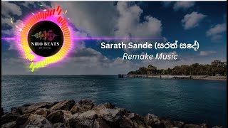 Sarath Sande සරත් සදේ Remake Music NiroBeatsOfficial [upl. by Maggee]