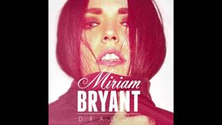 Miriam Bryant  Serendipity Official Audio [upl. by Ellitnahc466]