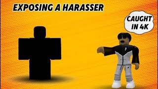 EXPOSING A HARASSER’ [upl. by Aivad504]