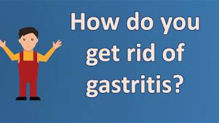 How do you get rid of gastritis   Better Health Channel [upl. by Vasya]