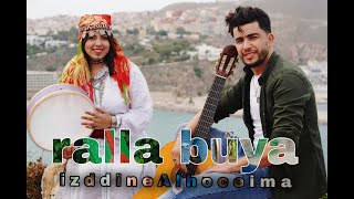 RALLA BUYA BY izddine alhoceima izran RIF AMAZIGH ALHOCEIMA [upl. by Andree]