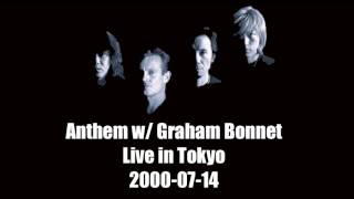 Anthem アンセム w Graham Bonnet  Live In Tokyo JPN 20000714 [upl. by Tanny684]