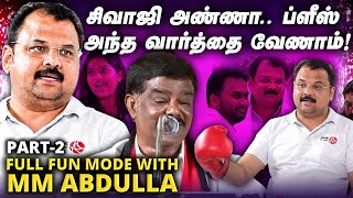 Jaffer Sadiq கூட கென்யா போனேனா MM Abdulla விளக்கம்  Politics Pesalam Bro  EP  4 [upl. by Kynan]