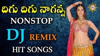 Dhigu Dhigu Naganna Nonstop DJ Remix Hit Songs  Disco Recording Company [upl. by Nyltyak]