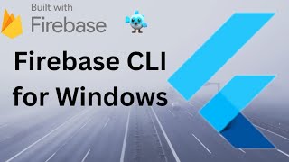 Install Firebase CLI for Windows  Flutter [upl. by Aramoiz]