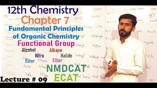 12th Chemistry Chapter 7 Functional Group 2nd year chemistry chapter 7 Lec 9 ECAT MCAT MDCAT [upl. by Halda]