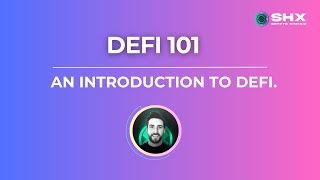 DeFi 101 An Introduction to DeFi [upl. by Ilram711]