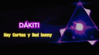 DÁKITI Jhay Cortez y Bad Bunny xVzqian [upl. by Lane]