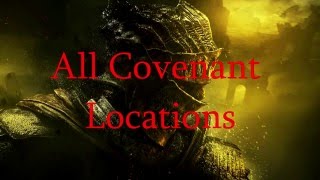 Dark Souls 3  All Covenant Locations [upl. by Anaj900]