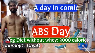 Day41ABSDayVeg Diet3000 caloriesGaining 10kg lean muscle [upl. by Thalia]