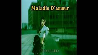 MALADIE DAMOUR [upl. by Aralk]