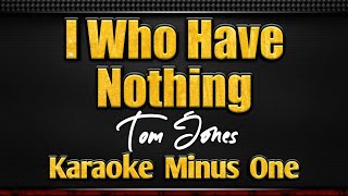 I Who Have Nothing  Karaoke Minus One [upl. by Iver]