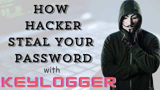 KeyLogger  How hacker steal your Password  KeyLogger in Cyber Security [upl. by Nylaras312]