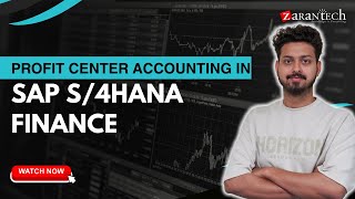 Profit center Accounting in SAP S4HANA Finance  ZaranTech [upl. by Omocaig]