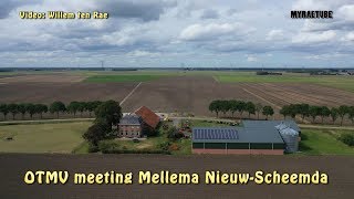 OTMV meeting Mellema Nieuw Scheemda [upl. by Atilrac]