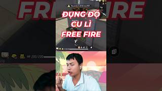 ĐỤNG ĐỘ CU LÌ TRONG FREE FIRE [upl. by Nednil949]