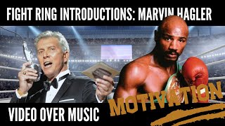 Fight Ring Introductions Marvin Hagler [upl. by Freyah262]