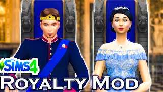 THE ROYALTY MOD  The Sims 4 Mod Overview [upl. by Lledraw]