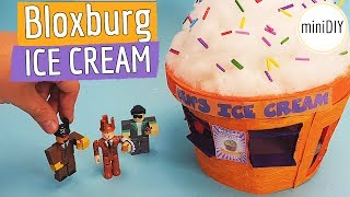 DIY Miniature Welcome to Bloxburg Roblox Toys Ice Cream [upl. by Ovid]