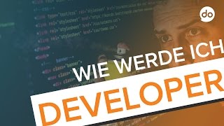 Wie werde ich Developer [upl. by Proudlove]