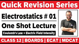 Electrostatics  01  One Shot  Coulombs Law  Electric Field  MDCAT  ECAT  Boards [upl. by Morehouse]