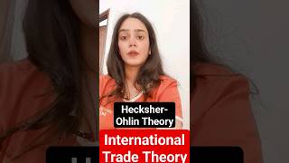 Hecksher Ohlin Theory of International Trade  HO Theory1 MINUTE ECONOMICS  shorts ugcnet [upl. by Akerehs]