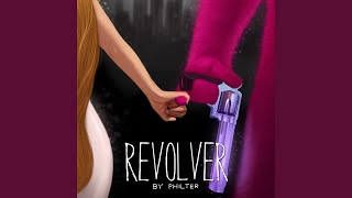 Revolver [upl. by Lida]