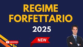 🛑 LE REGOLE DEL REGIME FORFETTARIO 2025 [upl. by Arevle53]