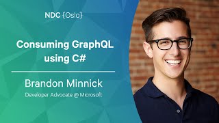 Consuming GraphQL using C  Brandon Minnick  NDC Oslo 2022 [upl. by Ling924]