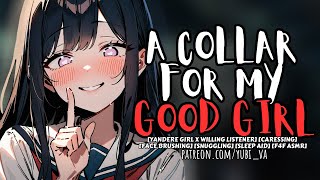 Yandere Puts a Collar on You and Finally Calls You Good Girl ♡willing listener♡ F4F ASMR Roleplay [upl. by Nisen]