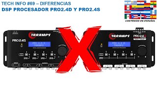 TECH INFO 69  DSP PROCESADOR DE AUDIO TARAMPS PRO 24D Y PRO 24S  DIFERENCIAS [upl. by Ikkim]