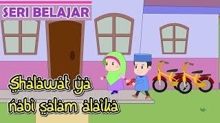 Shalawat ya Nabi Salam Alaika 3 Belajar Shalawat NabiAnak IslamBersama Jamal Laeli [upl. by Aneelas]