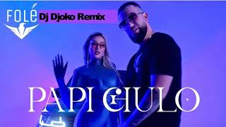 MatoLale amp Ronela Hajati  Papi Chulo  🔱 Dj Djoko Remix 🔱 [upl. by Kuebbing320]