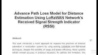 Advance Path Loss Model for Distance Estimation Using LoRaWAN Network’s Received Signal Strength Ind [upl. by Kwarteng123]