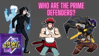 Enter the World of Heroes in Just Roll With It Prime Defenders feat Bizly [upl. by Chery]