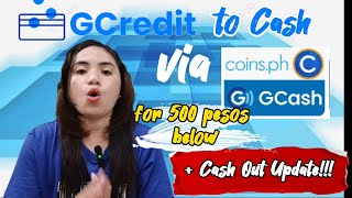 HOW TO CONVERT GCREDIT TO CASH 500 PESOS BELOW VIA COINSPH  CASH OUT UPDATE [upl. by Darell718]