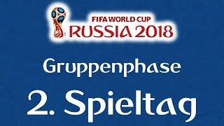 WMTipps 2018 Russland 2Spieltag [upl. by Bonne88]