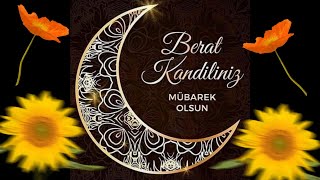 BERAT KANDİLİ DUASI 🌹BERAT KANDİLİ MESAJI 🕋BERAT KANDİLİNİZ MÜBAREK OLSUN 🤲KANDİL MESAJLARI DUA 🕋 [upl. by Aiblis]