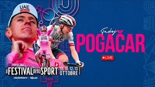 TADEJ POGAČAR nato per vincere  Live dal Festival dello Sport [upl. by Wooldridge]