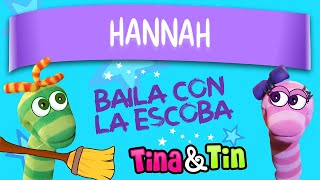 tina y tin  hannah Música Personalizada para Niños [upl. by Benedikta845]